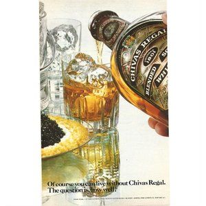 Chivas Regal Scotch Whisky 1970s Vintage Print Ad 9 inch Tall